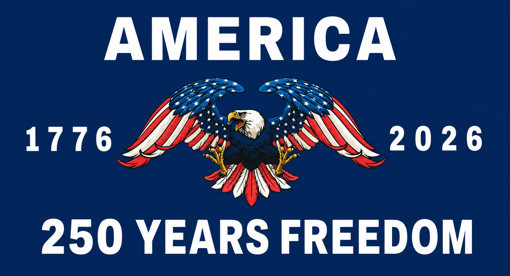 America 250 Years Freedom Flag – Patriotic 1776–2026 Eagle Banner 3x5