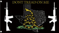 Texas Don't Tread on Me