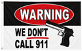 We Don't Call 911