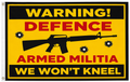 Warning Armed Militia