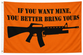 If You Want Mine You Better Bring Yours